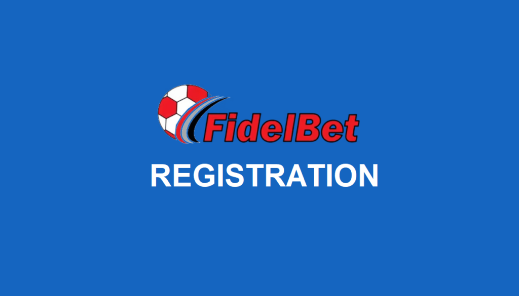 Fidelbet Registration