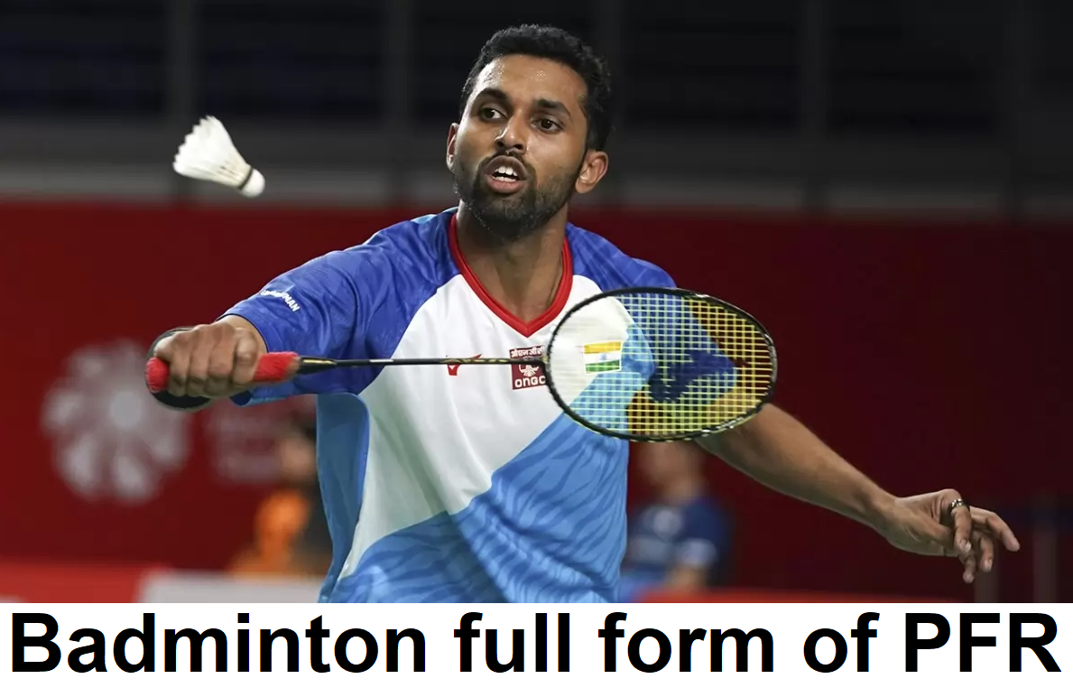 What is the full form of PFR in badminton?