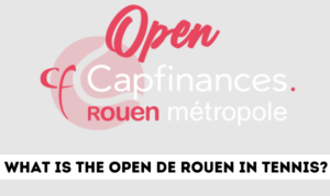 What is the Open de Rouen in tennis