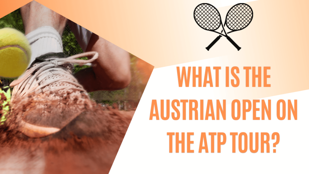 What is the Austrian Open on the ATP tour?