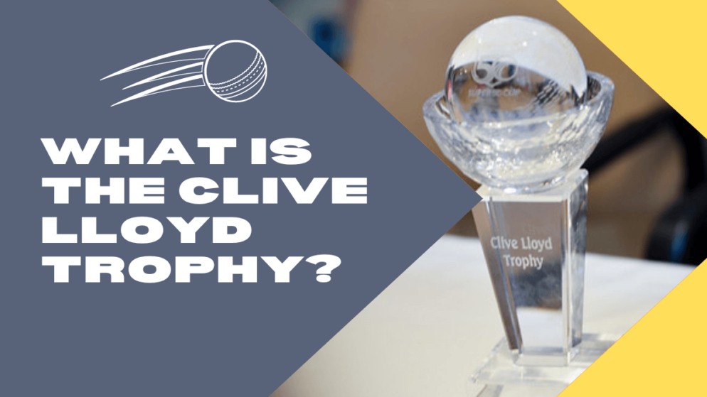 What is the Clive Lloyd Trophy?