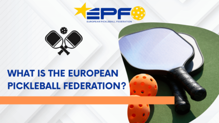 What is the European Pickleball Federation?