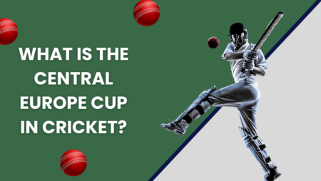 What is the Central Europe Cup in cricket?