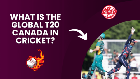 What is the Global T20 Canada in cricket?