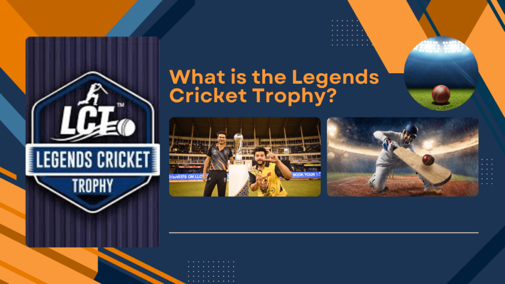 What is the Legends Cricket Trophy?