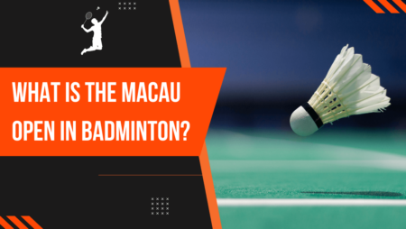 What is the Macau Open in badminton?