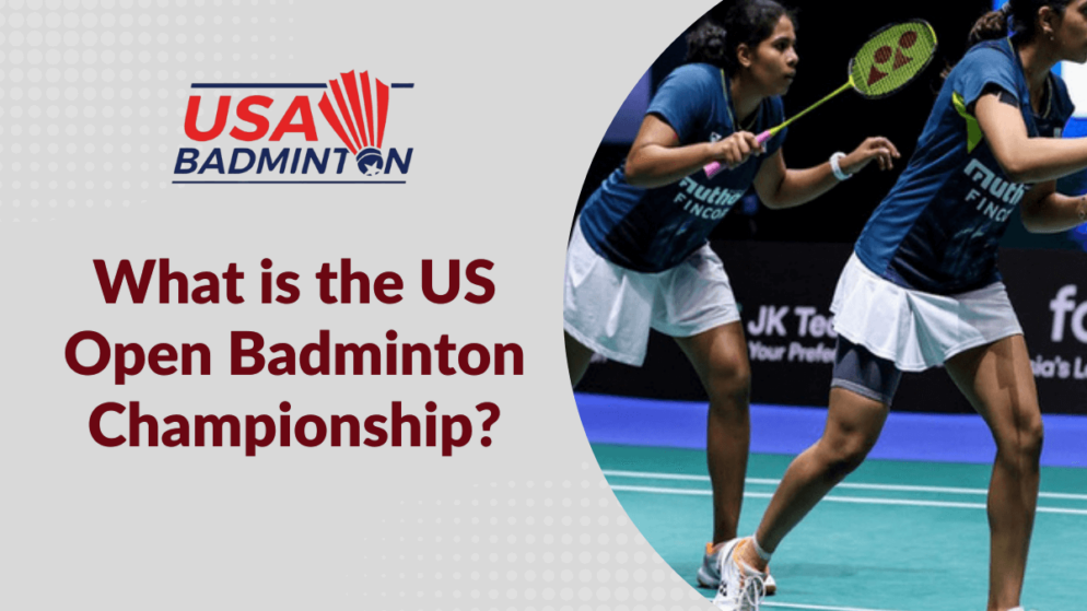 What is the US Open Badminton Championship?