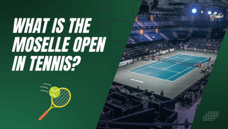 What is the Moselle Open in tennis?