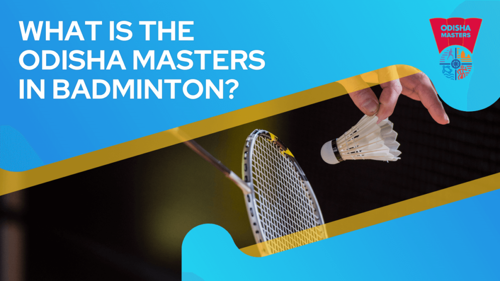 What is the Odisha Masters in badminton?