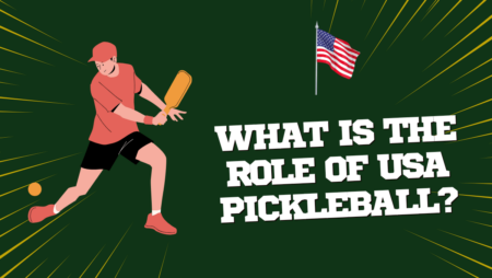 What is the role of USA Pickleball in sports?