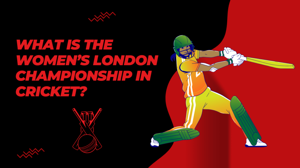 What is the Women’s London Championship in cricket?