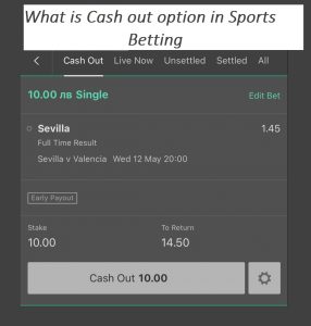 What is the cash out option in sports betting