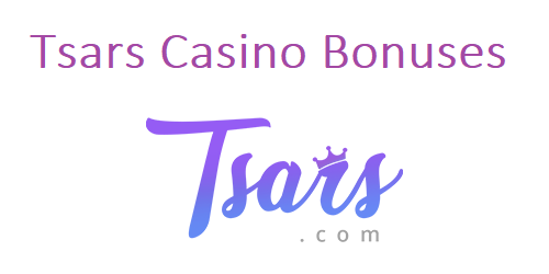 Tsars Casino Bonuses