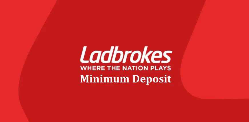 Ladbrokes minimum deposit