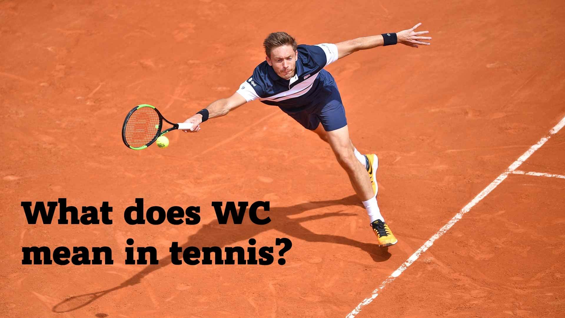 What does WC mean in tennis?