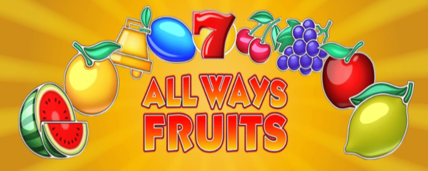 All Ways Fruits Slot Game