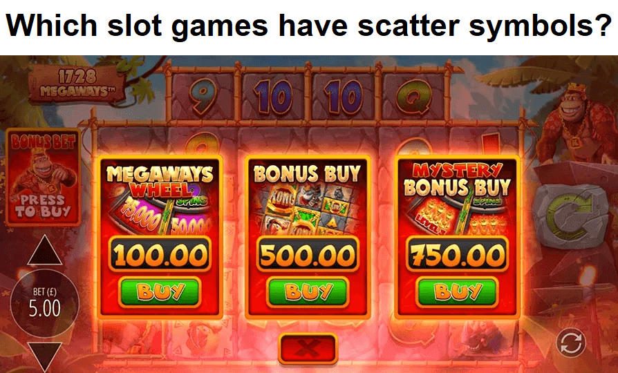 Which slot games have scatter symbols?