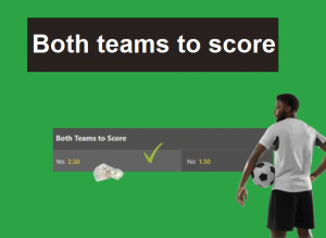 What is a "both teams to score" bet?