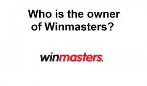 Who is the owner of Winmasters?