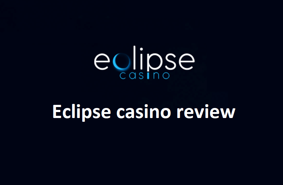Eclipse casino review