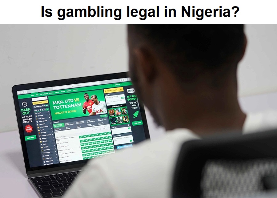 Is gambling legal in Nigeria?