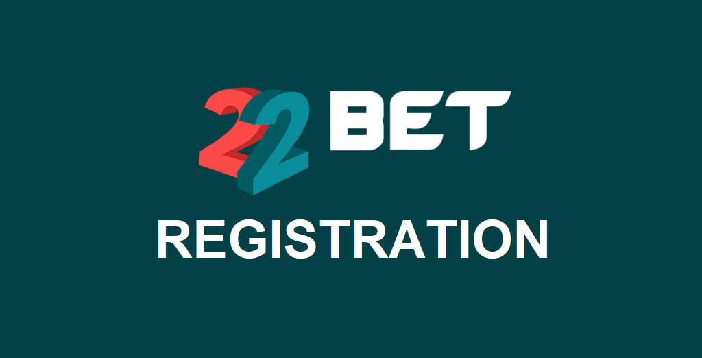 22Bet registration