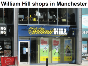 Top 10 William Hill shops in Manchester