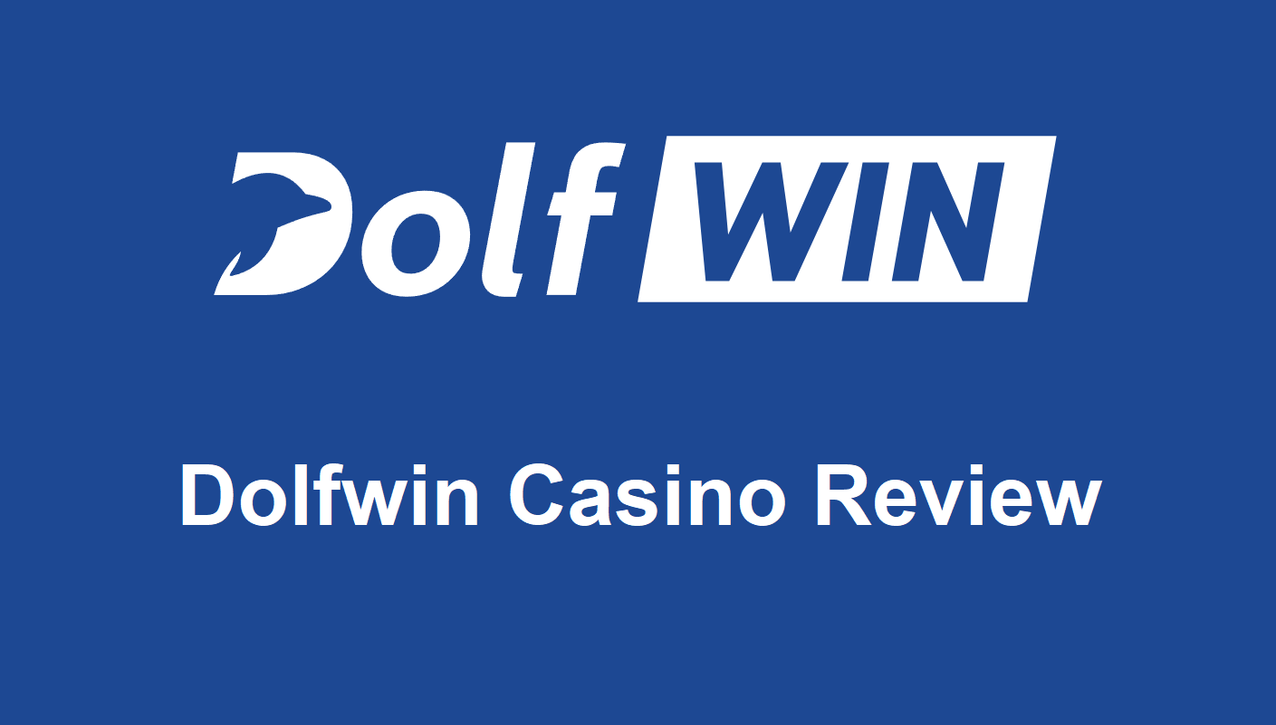 Dolfwin Casino Review