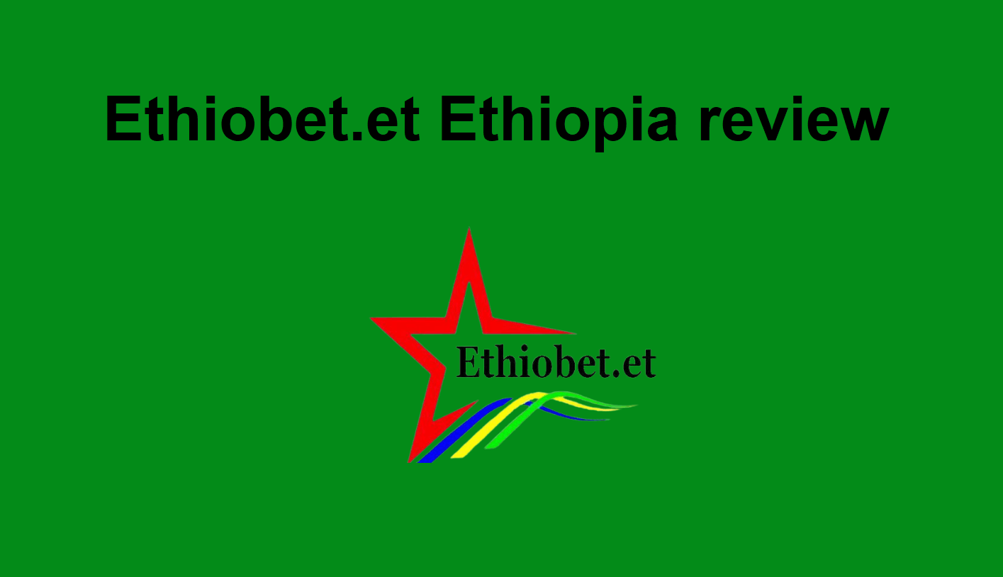 Ethiobet.et Ethiopia review