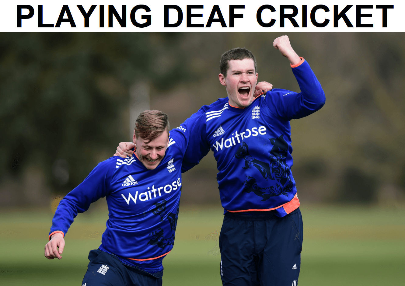 How is deaf cricket played?