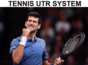 What is UTR system in the sport of tennis?