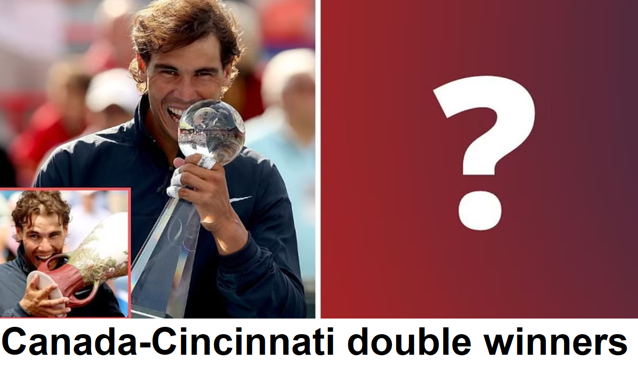 Players who have won the Canada-Cincinnati double
