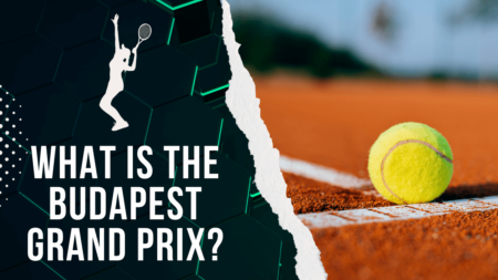 What is the Budapest Grand Prix in women’s tennis?