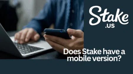 Does Stake have a mobile version?